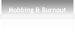 Mobbing & Burnout